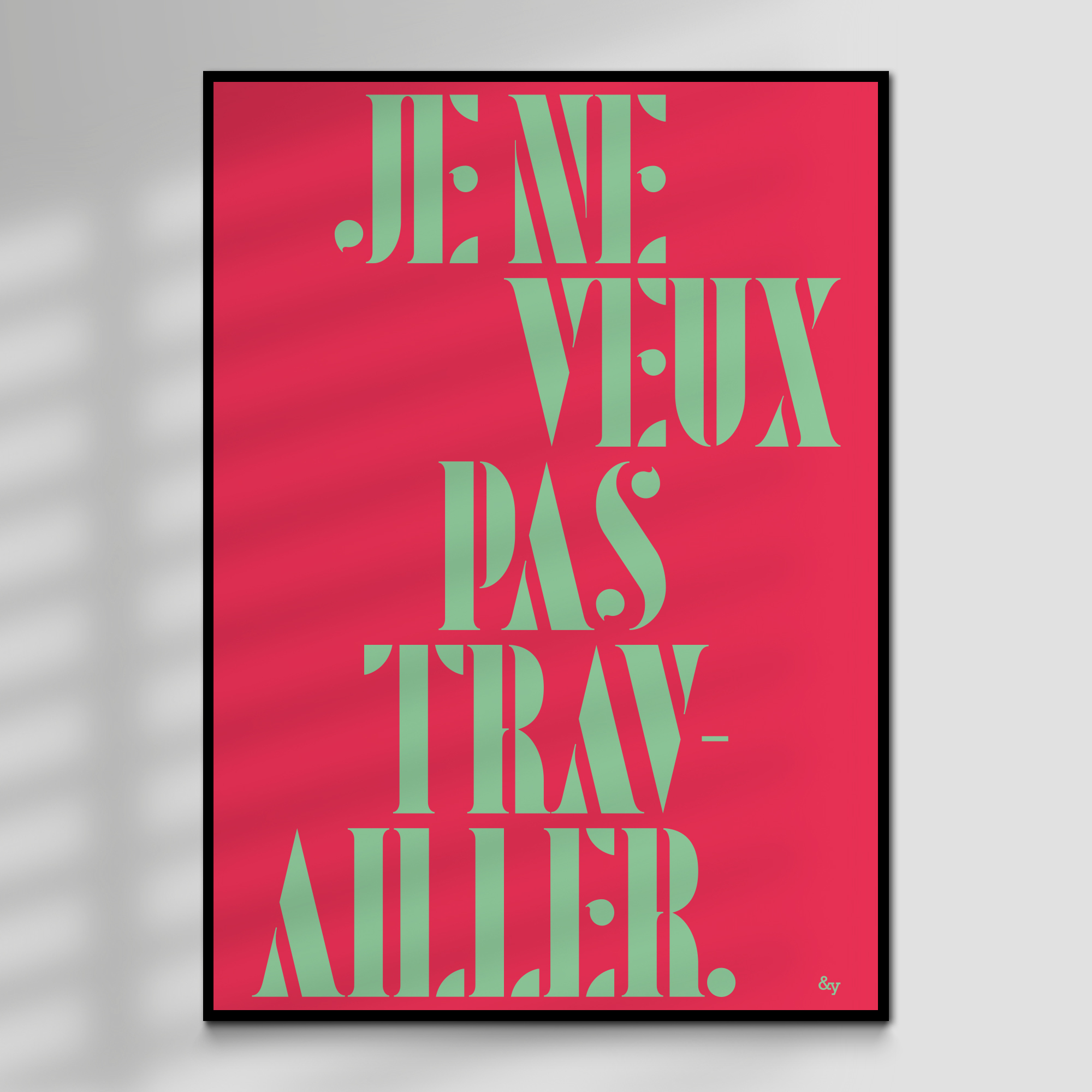 Je Ne Veux Pas Travailler, High Quality Lyric Print